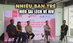 Nhiều bạn trẻ hiểu sai lệch về HIV